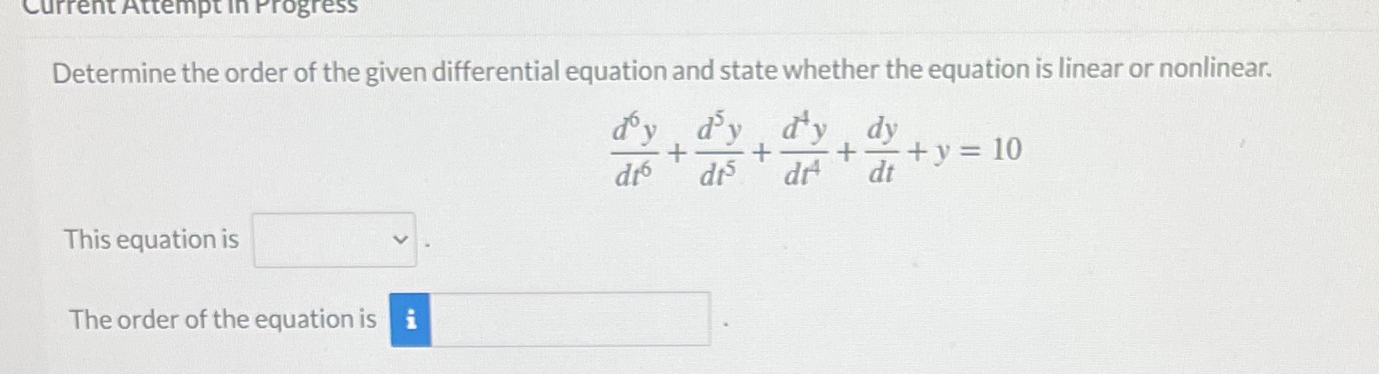 Please be clear Current Attempt In Progress Determine the order of the