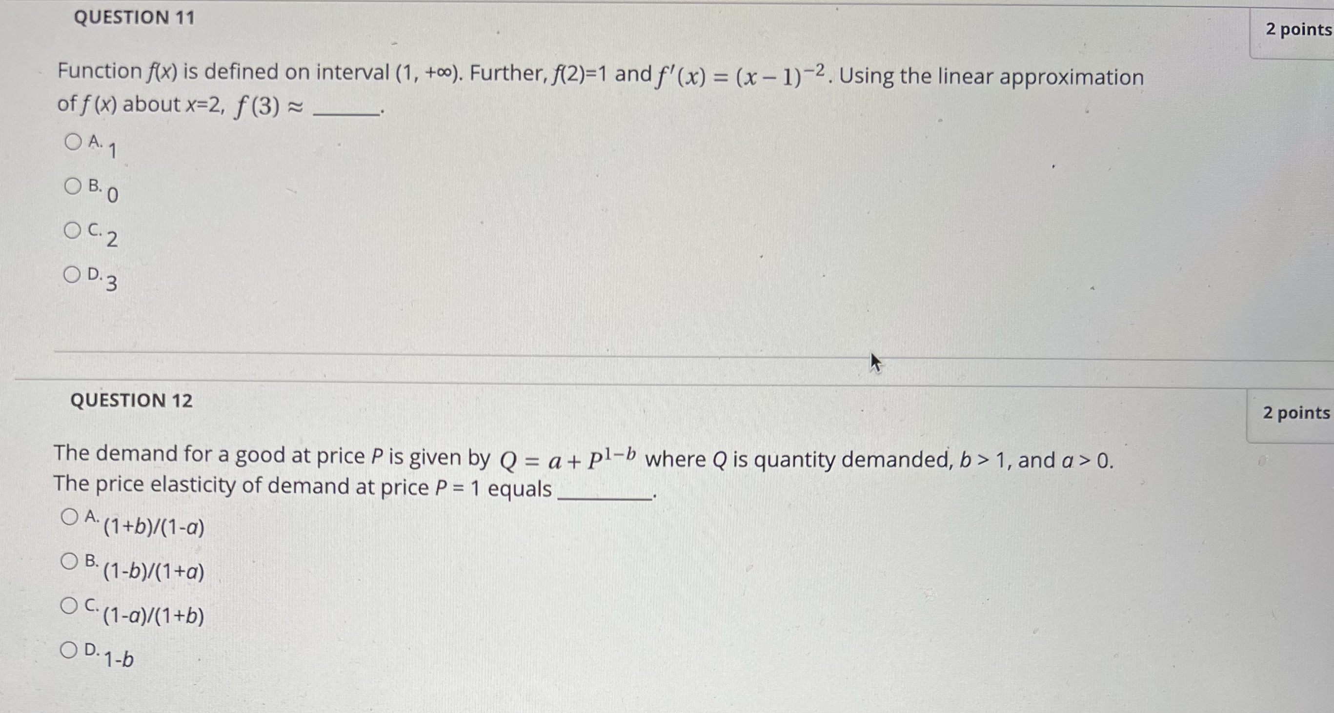  2 points QUESTION 11 Function f(x) is defined on interval (1,