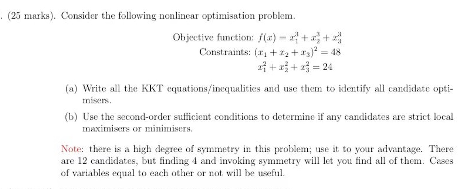 please solve part b (25 marks). Consider the following nonlinear optimisation problem.