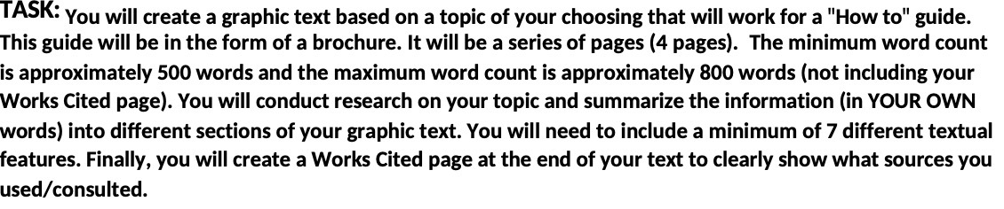  TASK: You will create a graphic text based on a topic