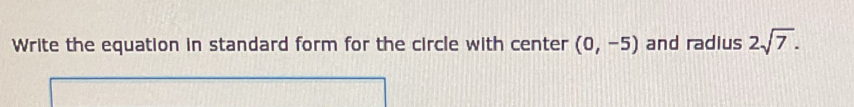  Write the equation In standard form for the circle with center