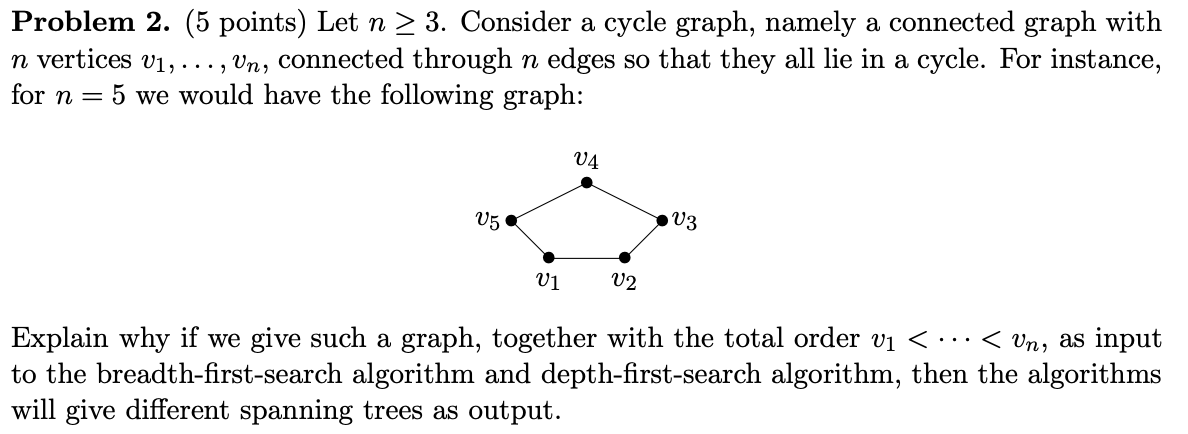Problem 2. (5 points) Let n 2 3. Consider a cycle