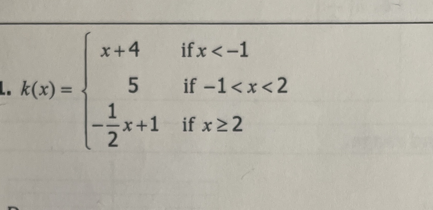Graph each function. Identify the domain and range. x+4 ifx