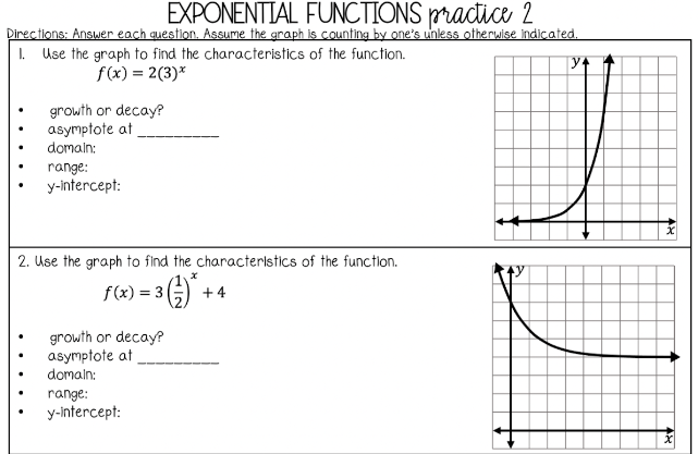  EXPONENTIAL FUNCTIONS practice 2 Directions: Answer each question. Assume the graph