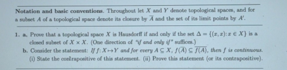 please answer #1 Notation and basic conventions. Throughout let X and Y