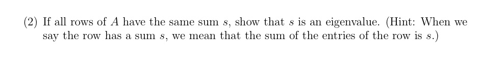 How do I solve this problem (2) If all rows of A