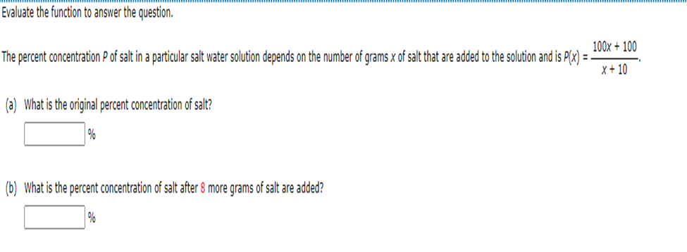 Evaluate the function to answer the question. 100x + 100 The