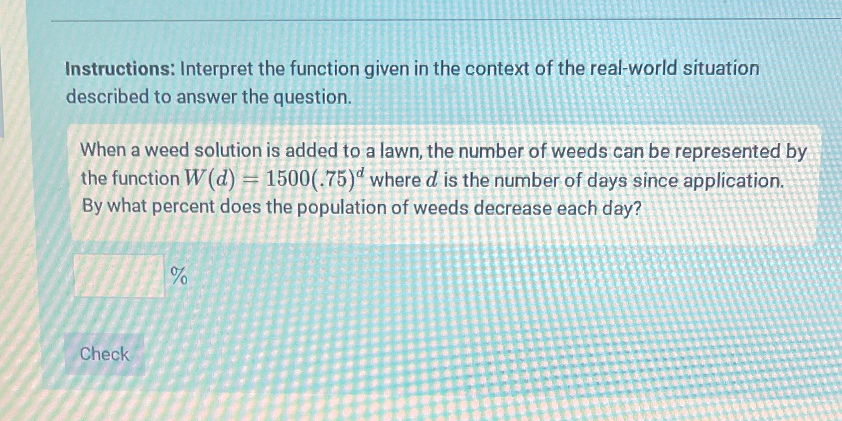  Instructions: Interpret the function given in the context of the real-world