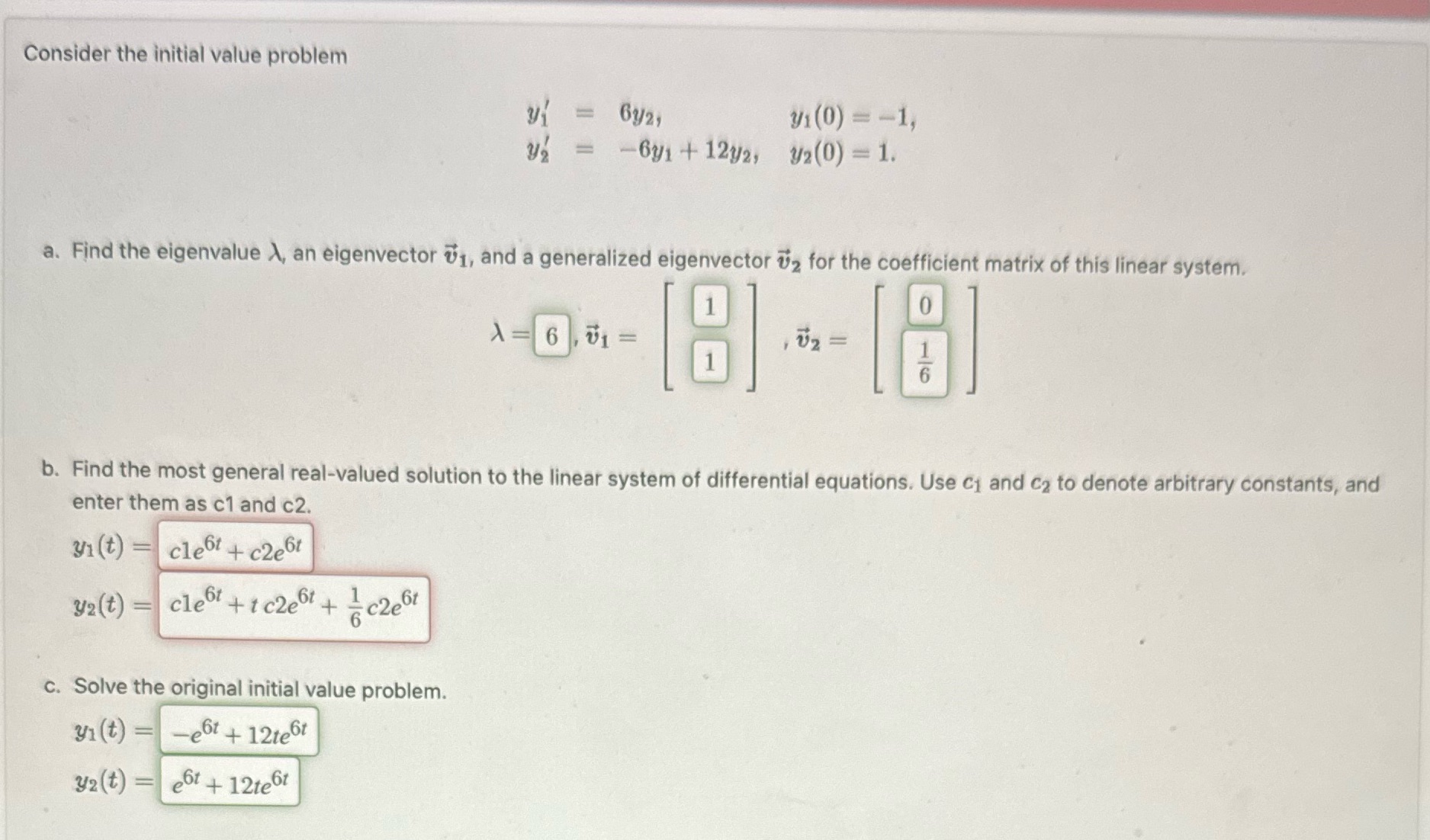 Consider the initial value problem 31 = 692, y1 (0) =