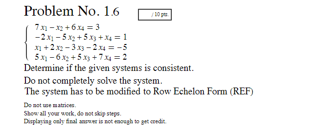Please help me solve. Do not use matrices. Problem No. 1.6 /