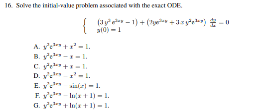  16. Solve the initial-value problem associated with the exact ODE. (3y]eazy
