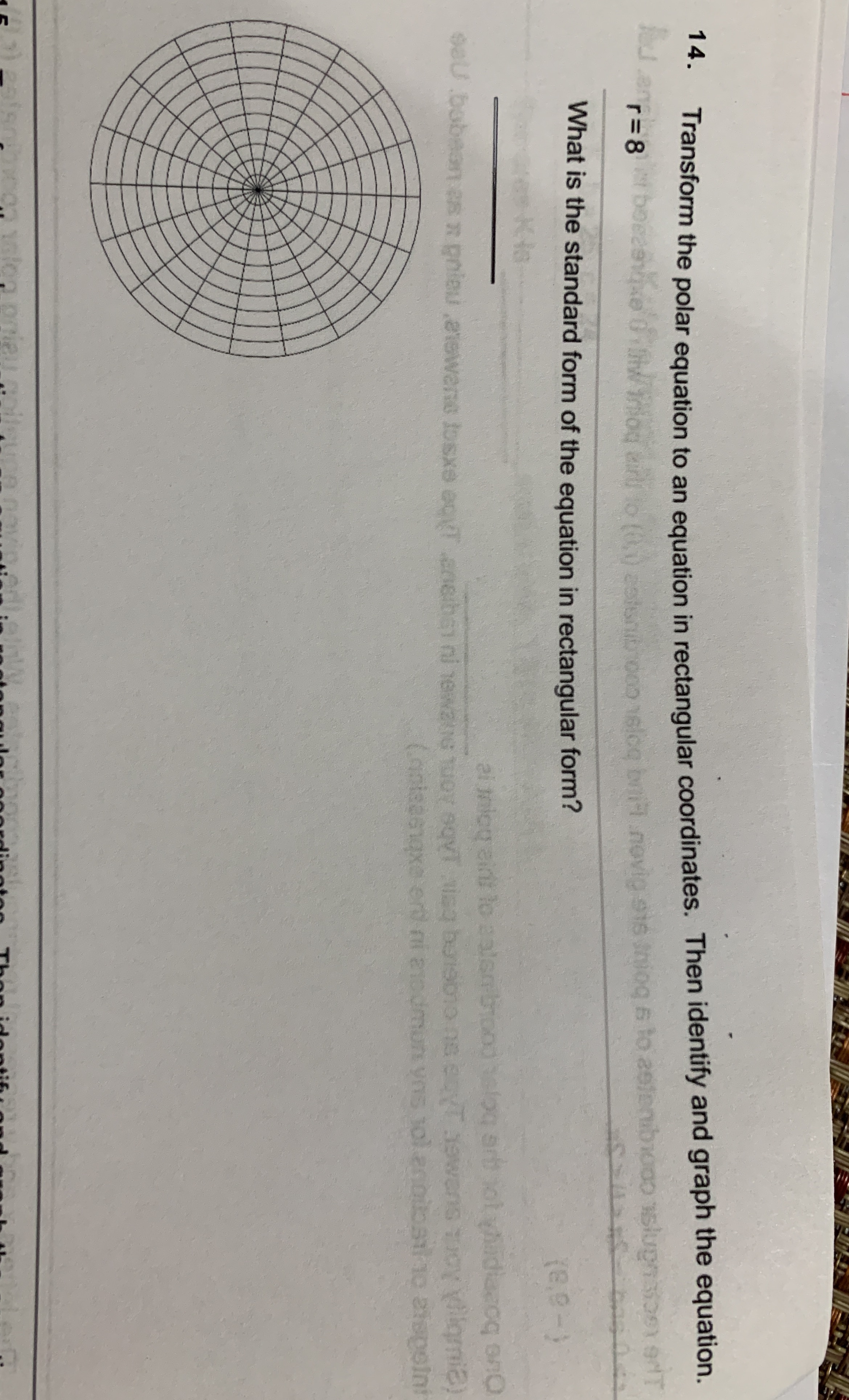 Please help answer this question with work shown thank you! 14. Transform