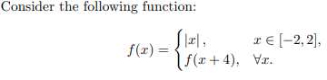 therefore we can write f (x ) = - X , if