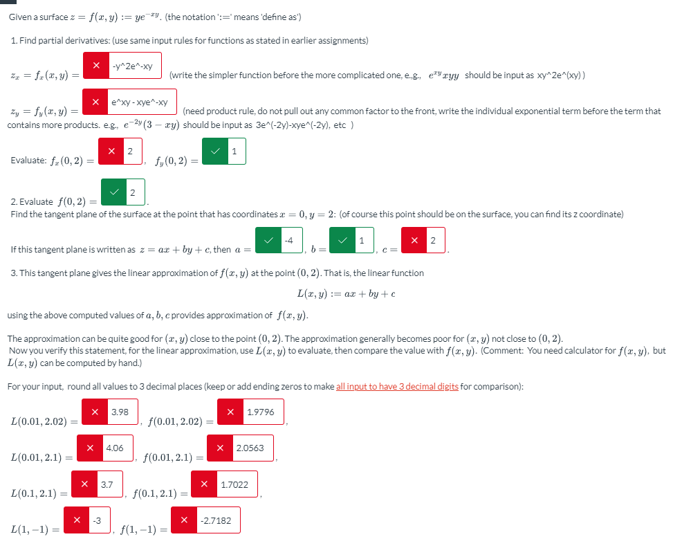 y) := ye *y. (the notation :=' means 'define as") 1. Find