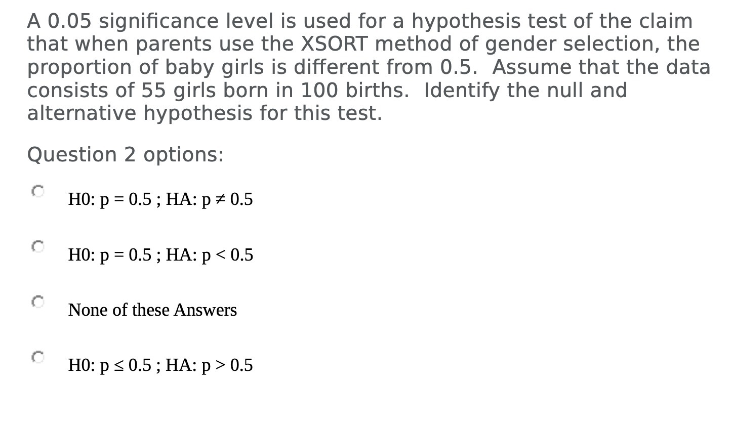  A 0.05 significance level is used for a hypothesis test of