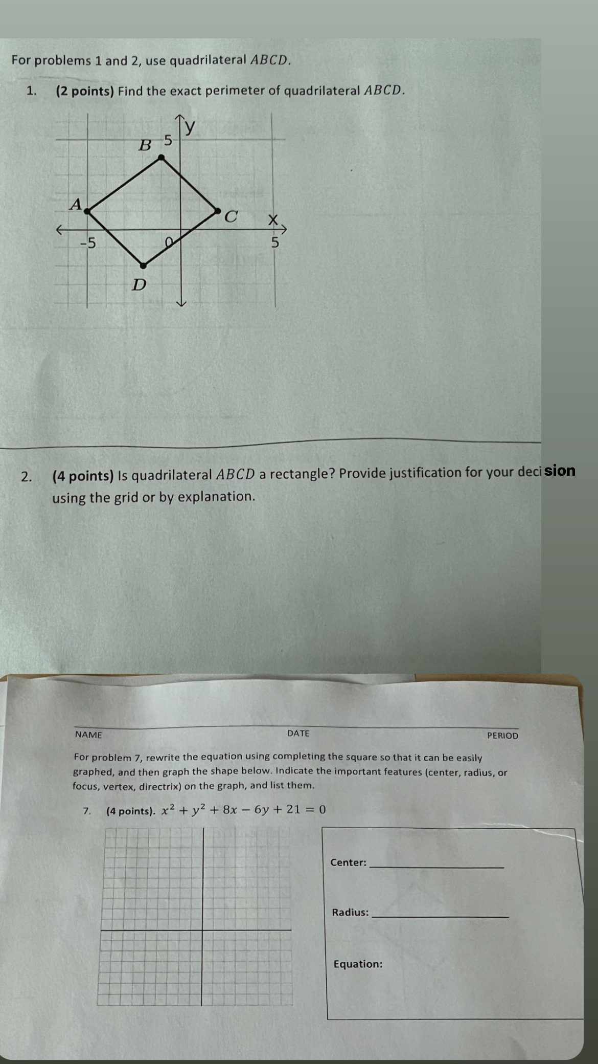  For problems 1 and 2, use quadrilateral ABCD. 1. (2 points)