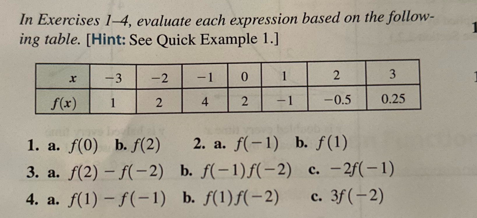 In Exercises 1-4, evaluate each expression based on the follow- ing