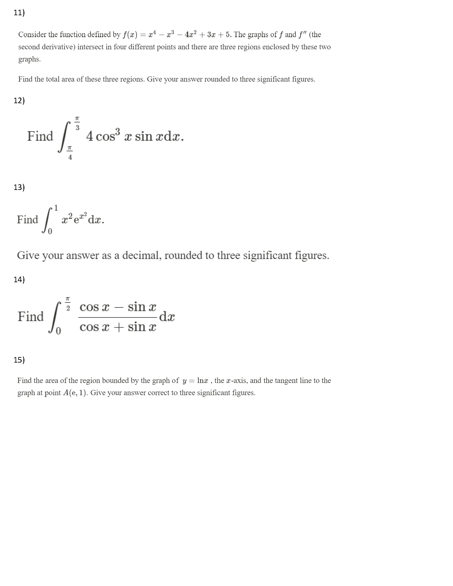 2) is a + 7y = 15 Find f' (1). 2) Given