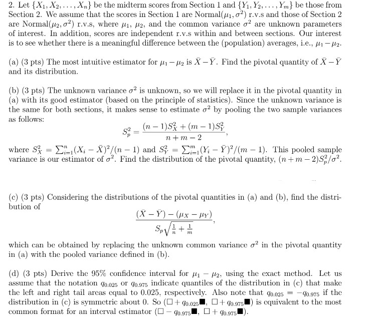 Please solve 2. Let {X1, X2, ..., Any be the midterm scores