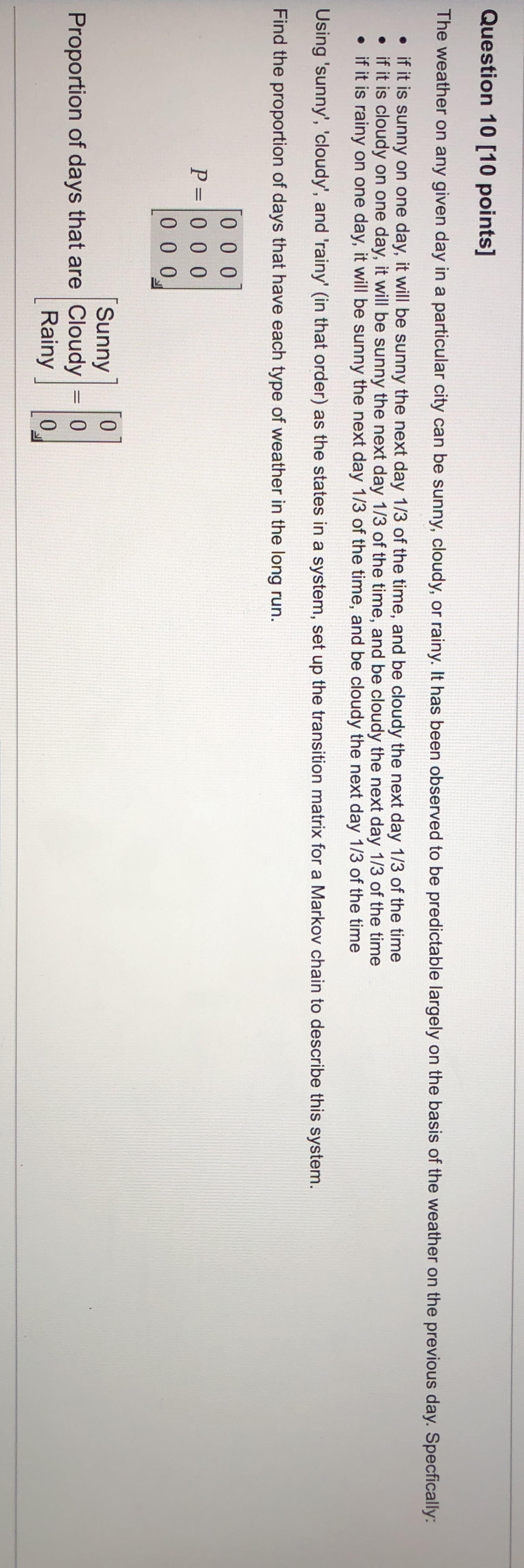 How would I solve this question ? Question 10 [10 points] The