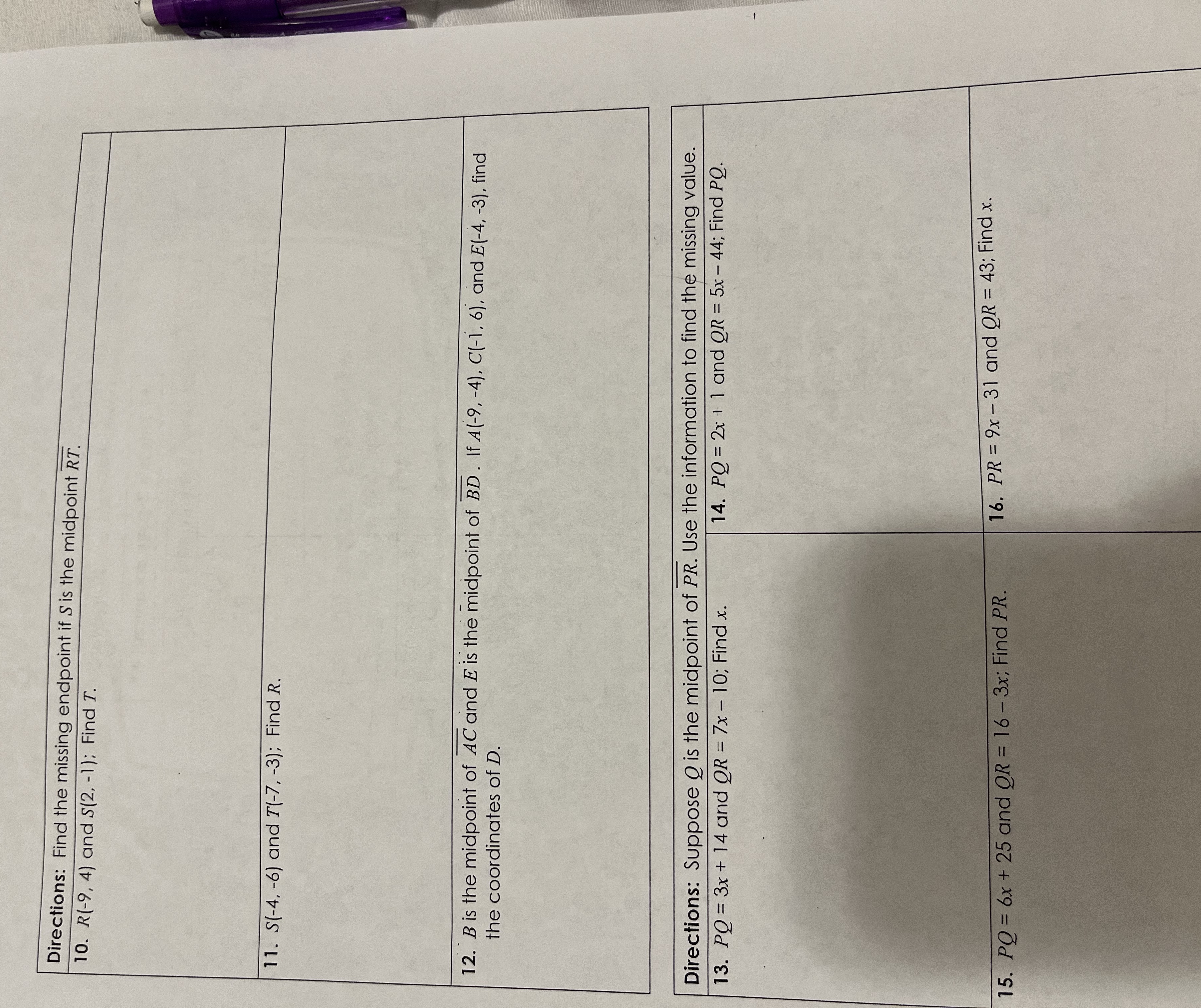  Directions: Find the missing endpoint if S is the midpoint RT.