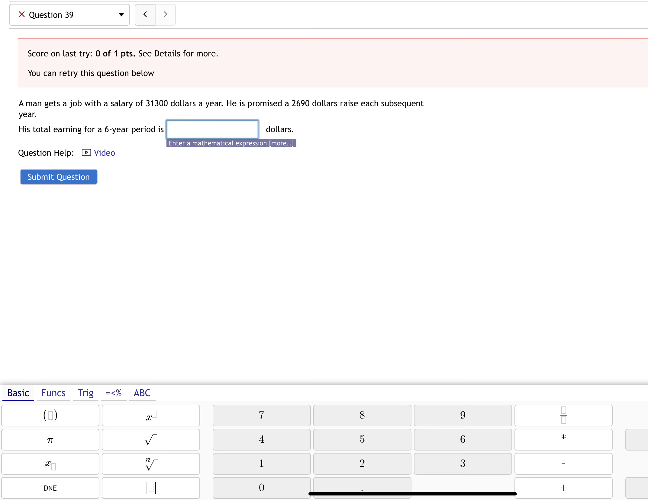 Help: DVideo Submit QuestionX Question 39 Score on last try: 0 of