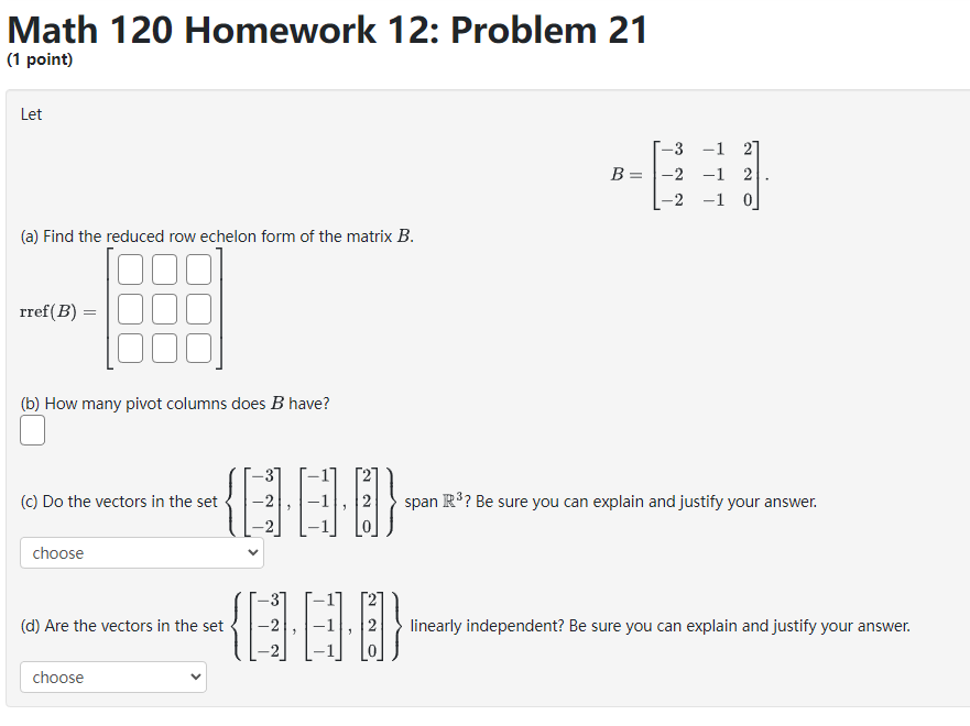 0 2 -2 4 4 2 The dimension of the subspace spanned