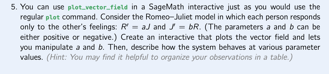 You can use plot_vector_field in a SageMath interactive just as you would