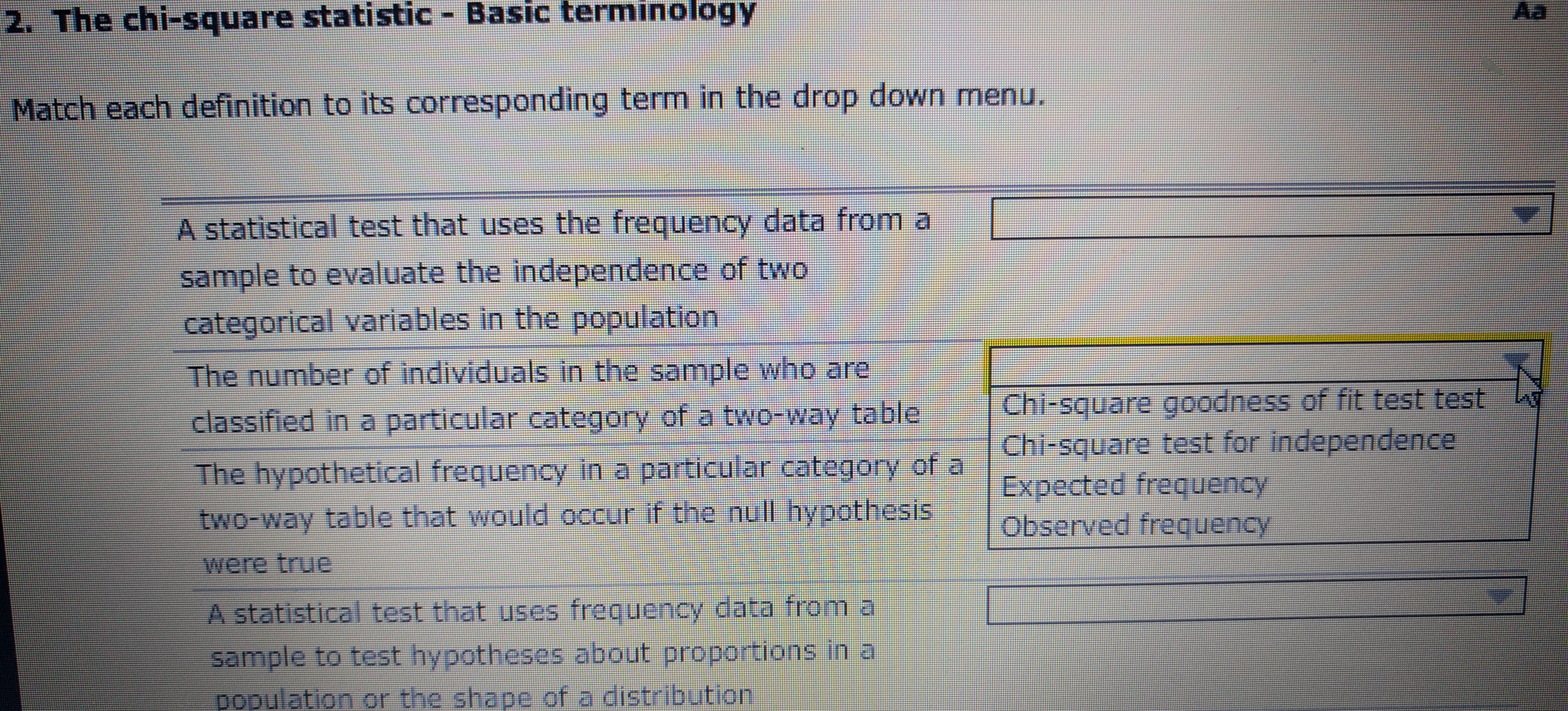 its corresponding term in the drop down menu. A statistical test that