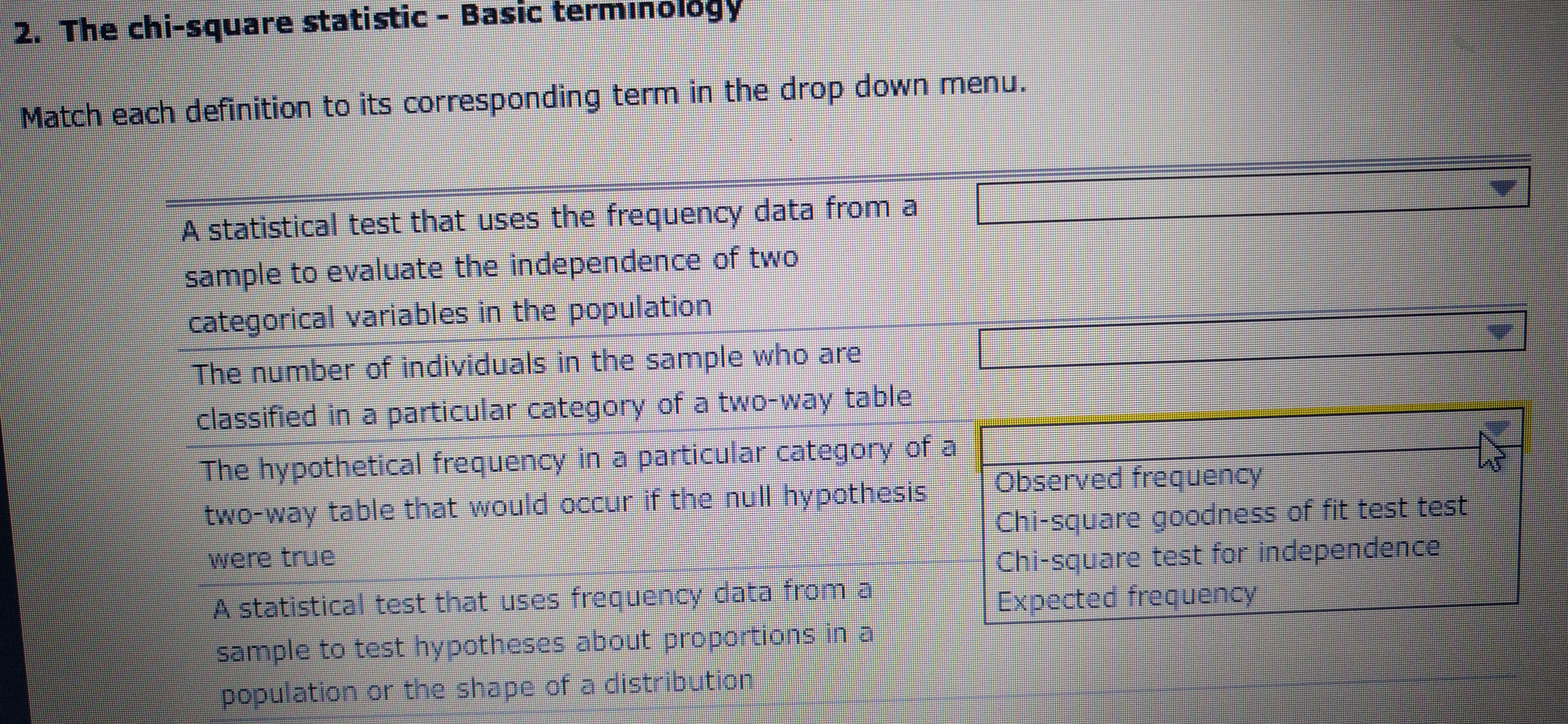 uses the frequency data from a sample to evaluate the independence of