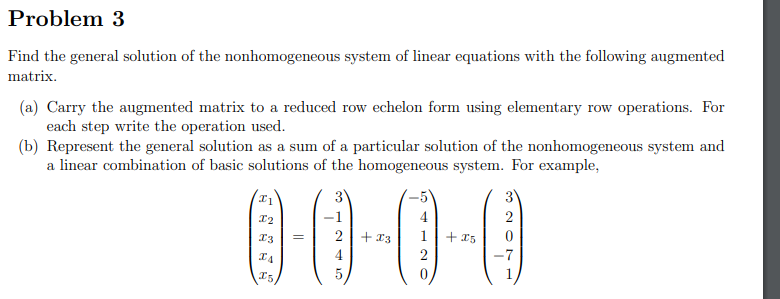 Carry the matrix to a reduced row echelon form using elementary row
