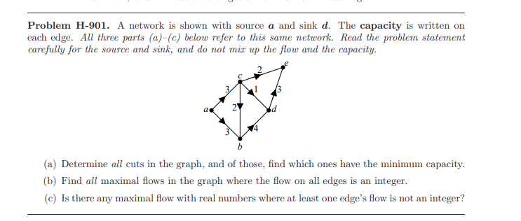 Problem H-901. A network is shown with source a and sink