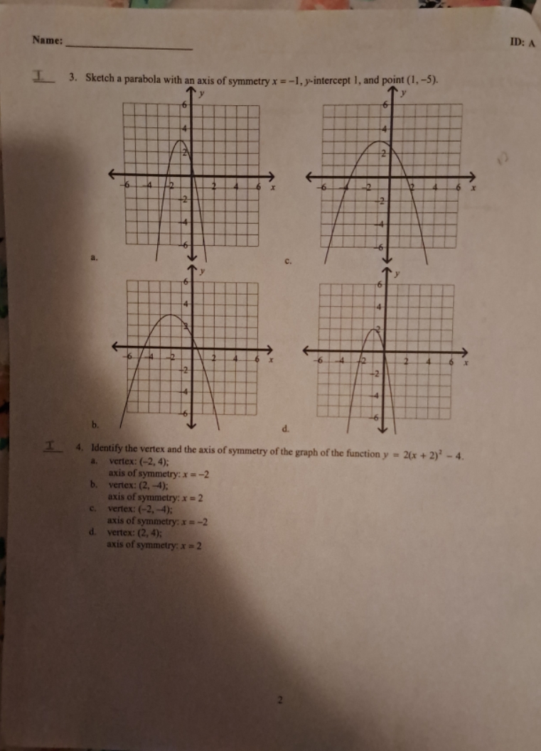 please help me solve this question ID: A Name: J. 3. Sketch