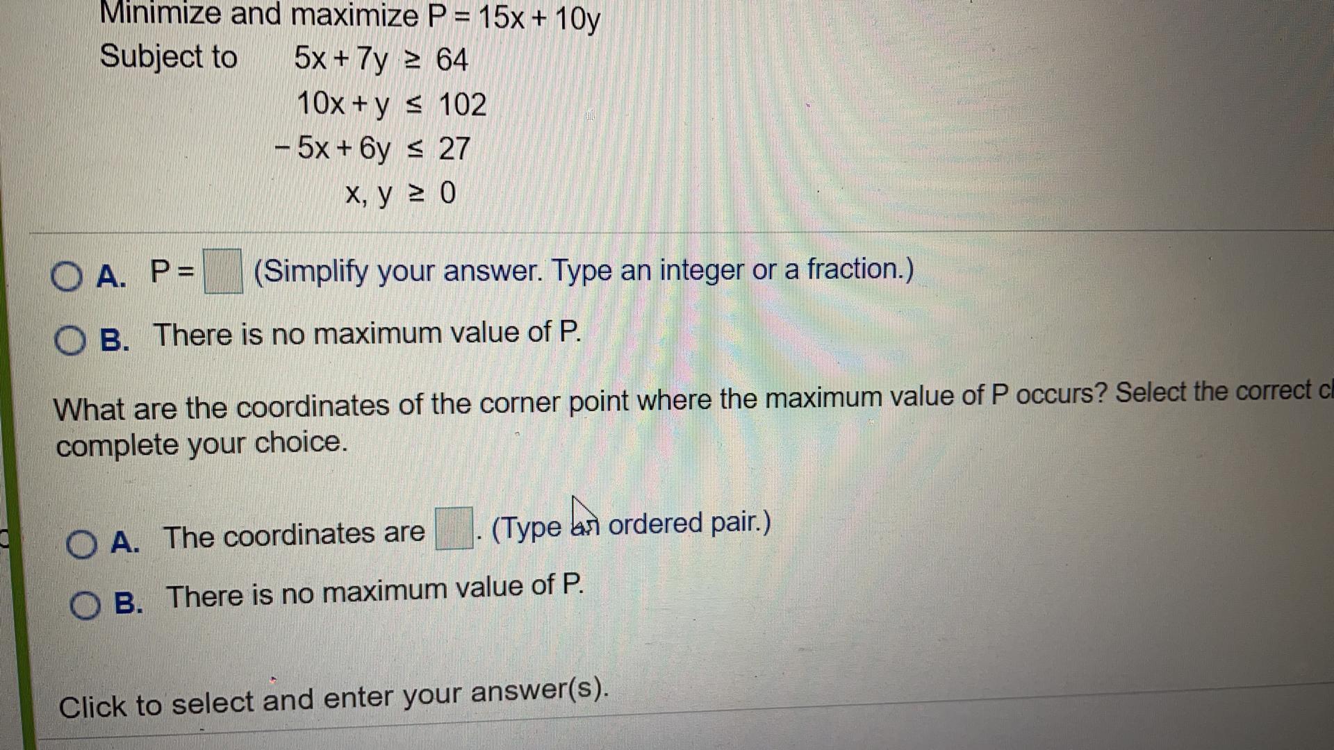 15x + 10y Subject to 5x + 7y 2 64 10x +