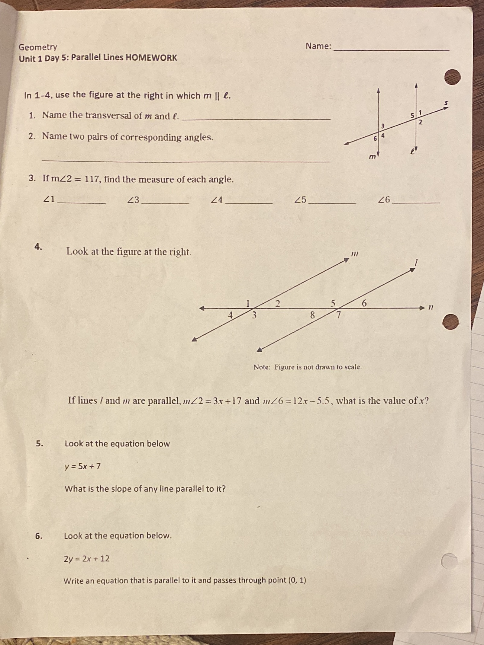 Geometry Name: Unit 1 Day 5: Parallel Lines HOMEWORK In 1-4,