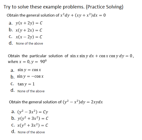  Try to solve these example problems. (Practice Solving) Obtain the general