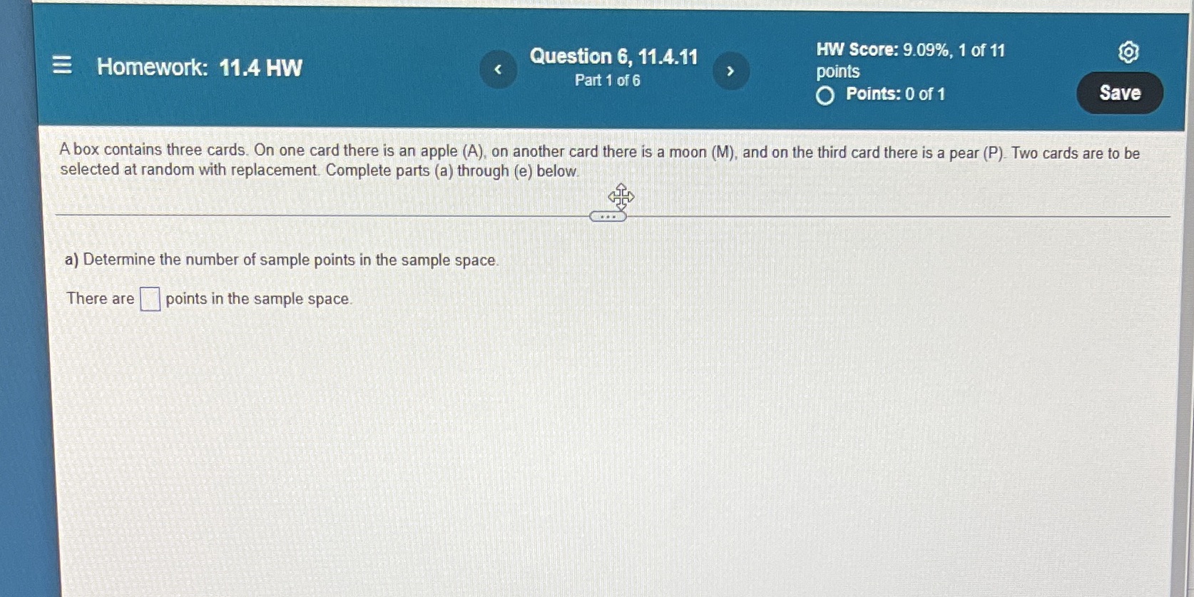 Need a -e please Homework: 11.4 HW Question 6, 11.4.11 HW Score: