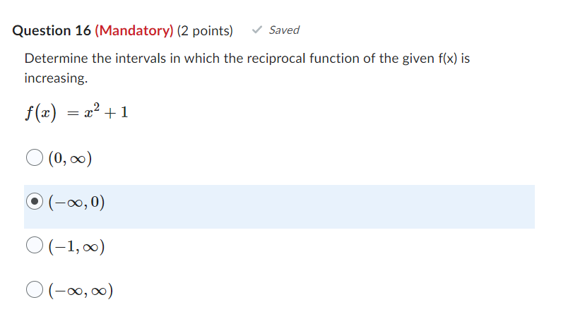  Question 16 {Mandatory} {2 points) v' Saved Determine the intervals in