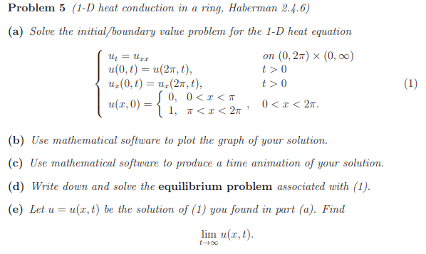 Problem 5 (1-D heat conduction in a ring, Haberman 2.4.6) (a)