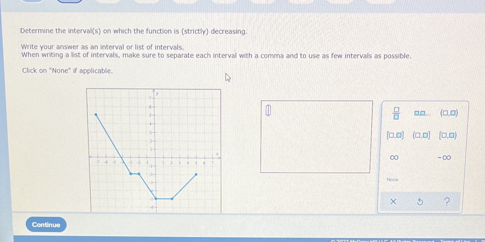 Determine the interval(s) on which the function is (strictly) decreasing. Write