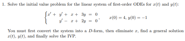 I need help with this problem. 1. Solve the initial value problem