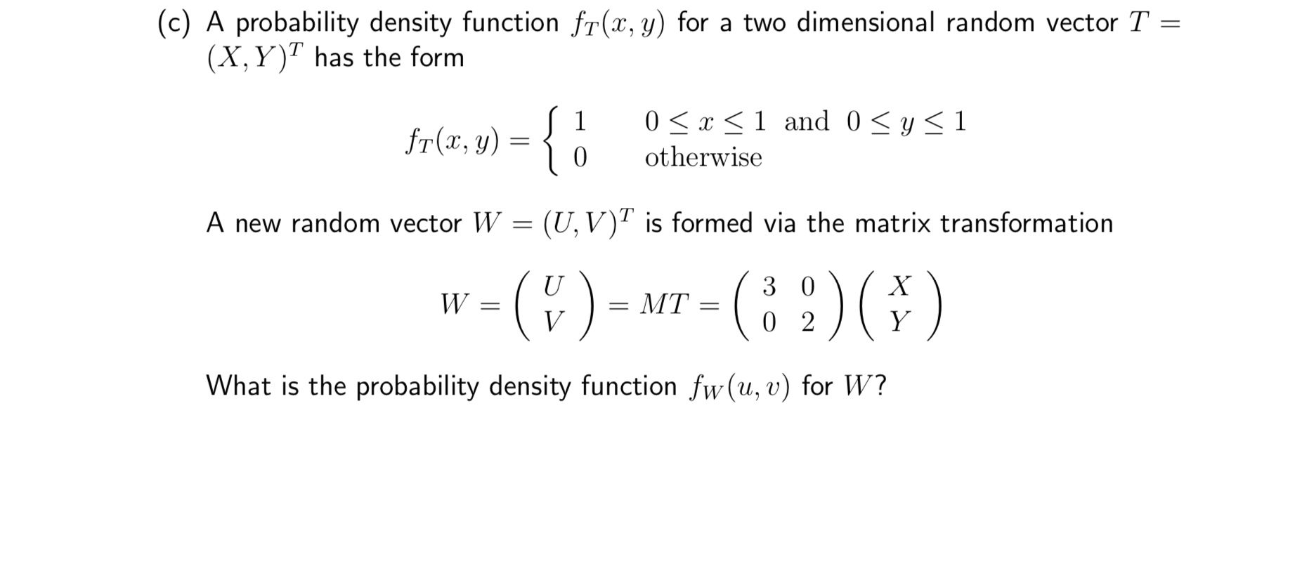  (c) A probability density function fT(a:, y) for a two dimensional