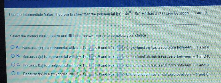 Use the intermediate value theorem Use the Intermediate Value Theorem to show