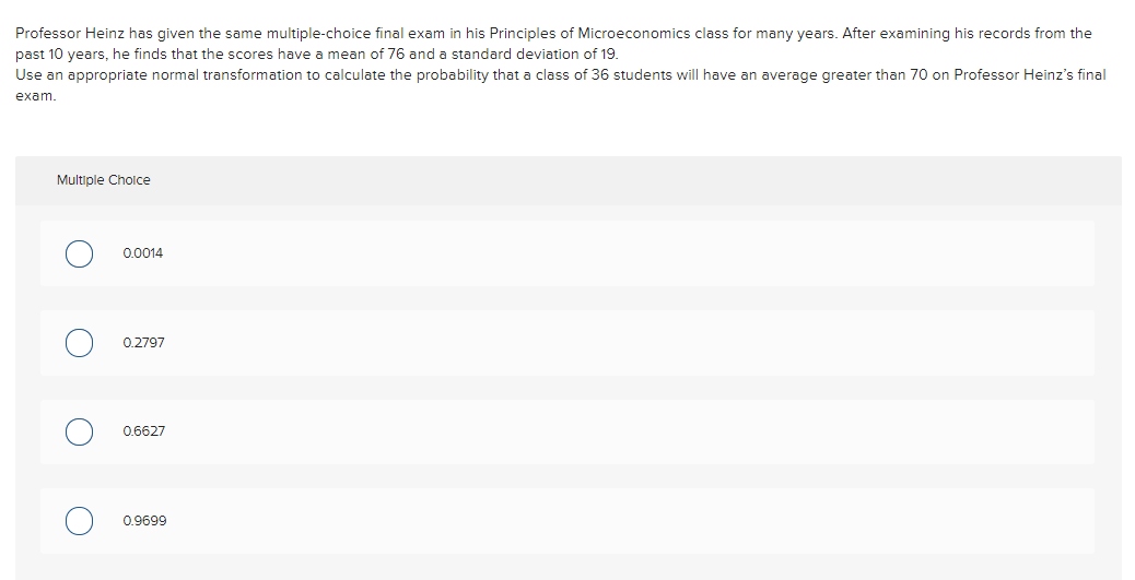 Please Help Professor Heinz has given the same multiple-choice final exam in