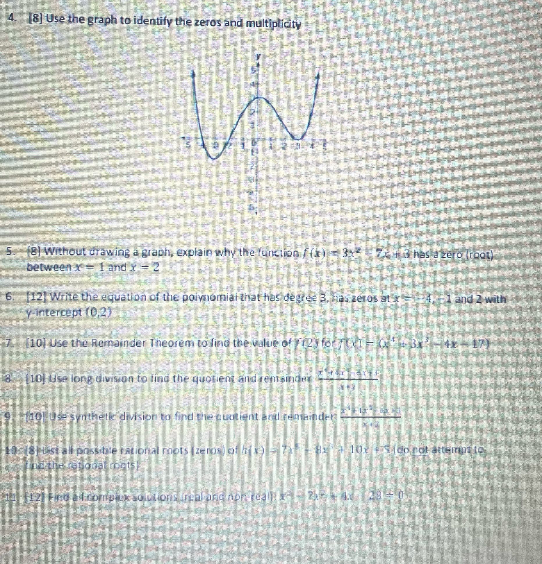 Algebra . [8) Use the graph to identify the zeros and multiplicity