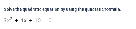 solutions O All solutions are rational numbers O All solutions are real
