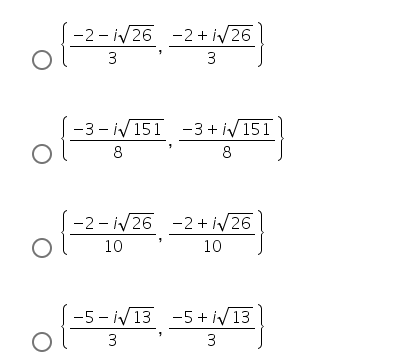 numbers O All solutions are integersSolve the quadratic equation by using the