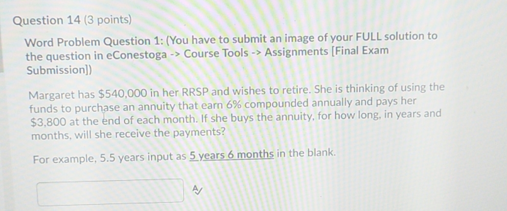 please help me solving this Question 14 (3 points) Word Problem Question