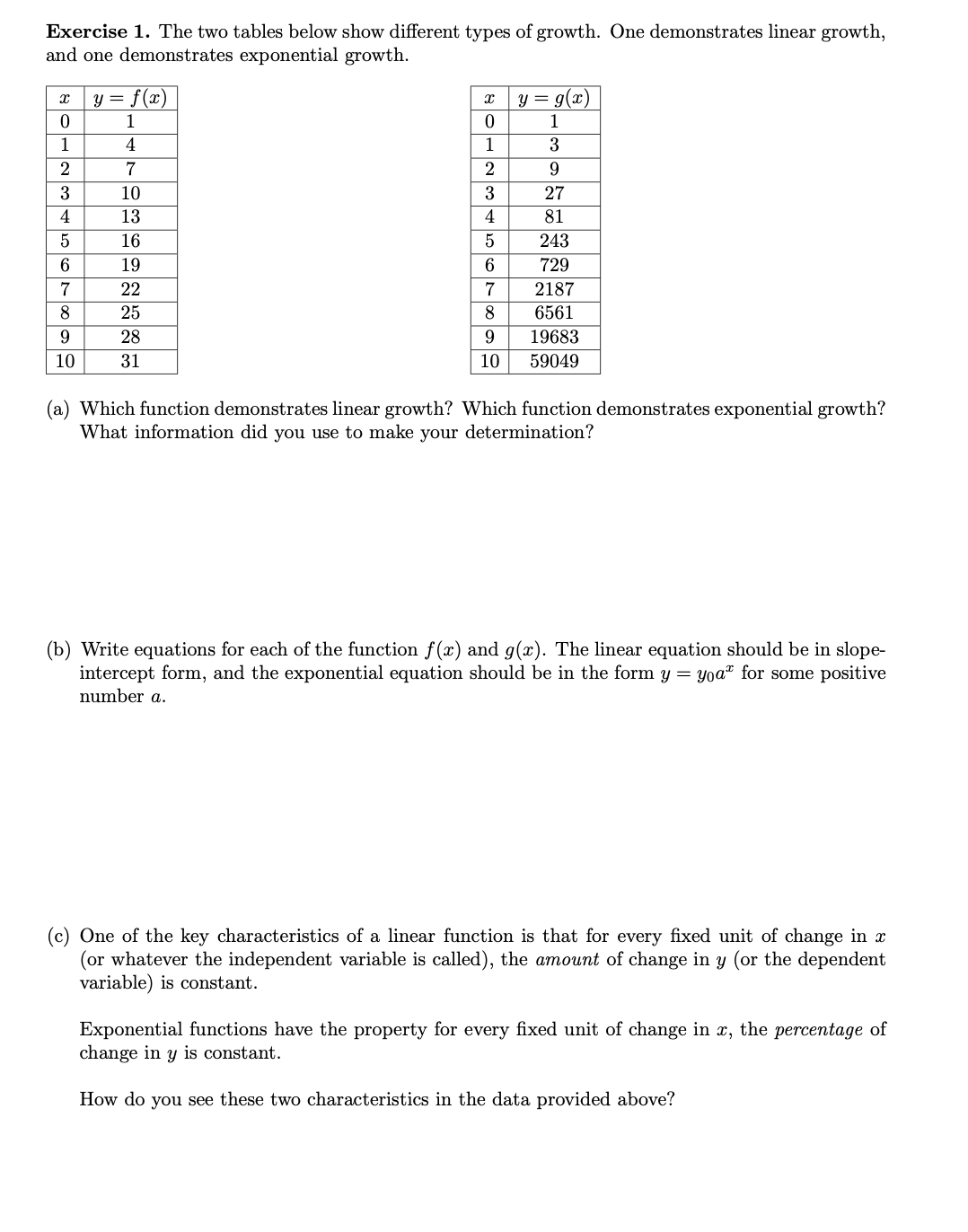 Could I have help with my math worksheet? Exercise 1. The two