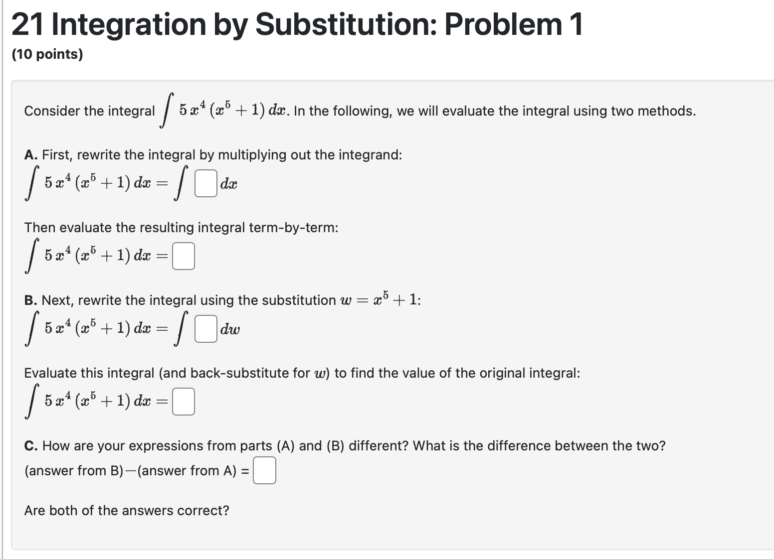 21 Integration by Substitution: Problem 1 (10 points) Consider the integral